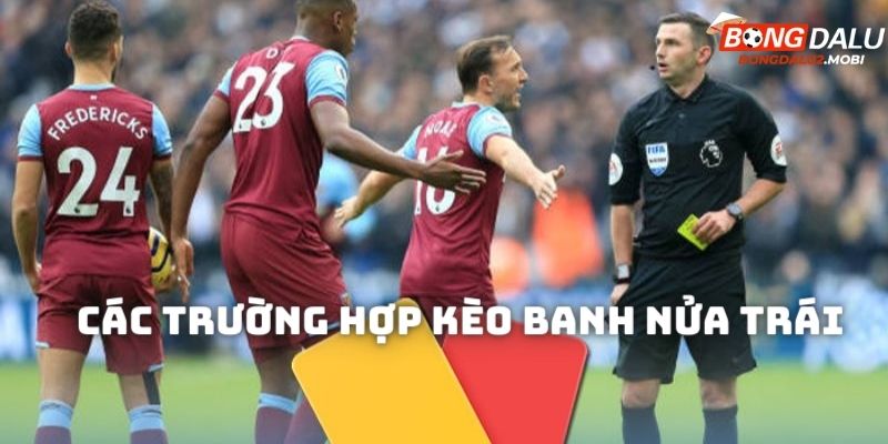 Trong kèo banh nửa trái sẽ có 3 trường hợp xảy ra