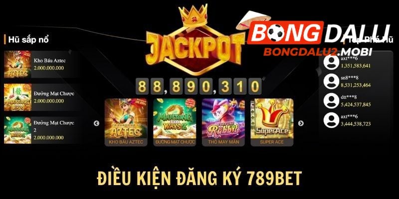 Điều kiện để tham gia tại 789Bet