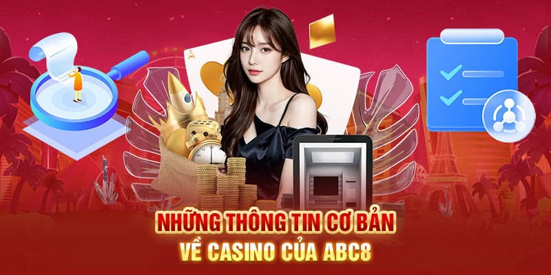 Giới thiệu casino ABC8